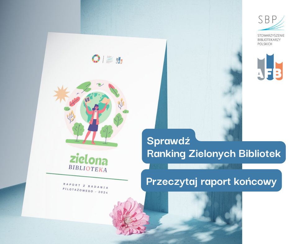 Napis: Sprawdź ranking zielonych bibliotek przeczytaj raport końcowy